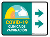 Covid-19 Vaccination Clinic Right Arrow Green Spanish Landscape - Wall Sign Covid-19 Vaccination Clinic Right Arrow Green Spanish Landscape - Wall Sign
