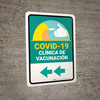 Covid-19 Vaccination Clinic Left Arrow Green Spanish Portrait - Wall Sign Covid-19 Vaccination Clinic Left Arrow Green Spanish Portrait - Wall Sign