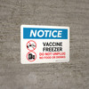 Notice: Vaccine Freezer - No Food Or Drinksdo Not Unplug Landscape - Wall Sign