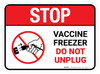 Stop: Vaccine Freezer - Do Not Unplug Rectangular - Floor Sign