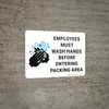 Employees Must Wash Hands Before Entering Packing Area with Icon Landscape - Wall Sign Employees Must Wash Hands Before Entering Packing Area with Icon Landscape - Wall Sign