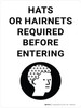 Hats or Hairnets Required Before Entering with Icon Portrait - Wall Sign Hats or Hairnets Required Before Entering with Icon Portrait - Wall Sign