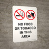 No Food Or Tobacco In This Area with Icon Portrait - Wall Sign