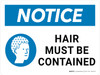 Notice: Hair Must Be Contained Landscape - Wall Sign