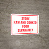 Store Raw and Cooked Food Separately Landscape - Wall Sign