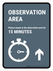 Observation Area: Please Remain In Observation Area: Up Arrow Portrait - Wall Sign