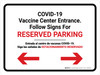Covid-19 Vaccine Center Entrance Reserved Parking Bidirectional Arrow Bilingual Spanish Landscape - Wall Sign Covid-19 Vaccine Center Entrance Reserved Parking Bidirectional Arrow Bilingual Spanish Landscape - Wall Sign