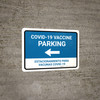Covid-19 Vaccine Parking: Left Arrow Bilingual Spanish Landscape - Wall Sign Covid-19 Vaccine Parking: Left Arrow Bilingual Spanish Landscape - Wall Sign