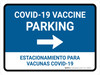 Covid-19 Vaccine Parking: Right Arrow Bilingual Spanish Landscape - Wall Sign