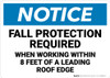 Notice: Fall Protection Required When Working Within Roof Ledge - Wall Sign