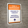 Covid-19 Vaccination Center: Proceed To Check In Up Arrow Bilingual Spanish Portrait - Wall Sign