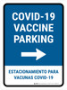 Covid-19 Vaccine Parking: Right Arrow Bilingual Spanish Portrait - Wall Sign