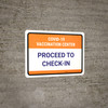 Covid-19 Vaccination Center: Proceed To Check In Landscape - Wall Sign