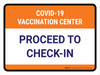 Covid-19 Vaccination Center: Proceed To Check In Landscape - Wall Sign