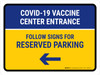 Covid-19 Vaccine Center Entrance - Reserved Parking Left Arrow V2 Landscape - Wall Sign