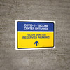 Covid-19 Vaccine Center Entrance - Reserved Parking Up Arrow V2 Landscape - Wall Sign