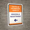 Covid-19 Vaccination Center: Proceed To Check In Left Arrow Spanish Portrait - Wall Sign Covid-19 Vaccination Center: Proceed To Check In Left Arrow Spanish Portrait - Wall Sign