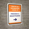 Covid-19 Vaccination Center: Proceed To Check In Right Arrow Spanish Portrait - Wall Sign