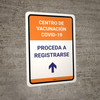 Covid-19 Vaccination Center: Proceed To Check In Up Arrow Spanish Portrait - Wall Sign Covid-19 Vaccination Center: Proceed To Check In Up Arrow Spanish Portrait - Wall Sign