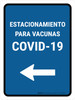 Covid-19 Vaccine Parking Left Arrow Spanish Portrait - Wall Sign Covid-19 Vaccine Parking Left Arrow Spanish Portrait - Wall Sign