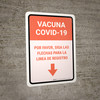 Covid-19 Vaccine Please Follow The Arrows For The Registration Line Down Arrow Spanish Portrait - Wall Sign Covid-19 Vaccine Please Follow The Arrows For The Registration Line Down Arrow Spanish Portrait - Wall Sign