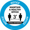 Notice: Social Distancing Maintain A Healthy Office 3ft Circular - Floor Sign