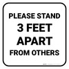 Please Stand 3 Feet Apart From Others Square Please Stand 3 Feet Apart From Others Square