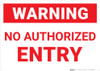 Hazard: No Authorized Entry - Wall Sign