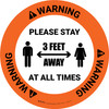 Warning: Please Stay 3 Feet Away At All Times With Icon - Circular - Floor Sign