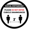 Social Distancing - Please Do Not Enter Cubicle Unannounced 3ft White Circle - Floor Sign