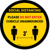 Social Distancing - Please Do Not Enter Cubicle Unannounced 3ftYellow Circle - Floor Sign
