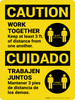 Caution: Work Together Keep 3ft Bilingual Spanish with Icon Portrait - Wall Sign Caution: Work Together Keep 3ft Bilingual Spanish with Icon Portrait - Wall Sign