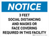Notice: 3 Feet Social Distancing and Masks or Face Covering Required in This Facility Wall Sign Notice: 3 Feet Social Distancing and Masks or Face Covering Required in This Facility Wall Sign