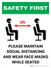 Safety First: Please Maintain 3ft Social Distancing and Wear Face Masks While Seated Wall Sign