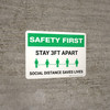 Safety First: Stay 3Ft Apart - Social Distancing Saves Lives Landscape - Wall Sign Safety First: Stay 3Ft Apart - Social Distancing Saves Lives Landscape - Wall Sign