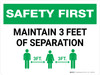 Safety First: Maintain 3 Feet of Separation with Icon Landscape - Wall Sign Safety First: Maintain 3 Feet of Separation with Icon Landscape - Wall Sign