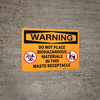 Hazard: Do Not Place Biohazardous Materials In Receptacle - Wall Sign