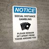 Notice: Social Distance Gambling - Please Remain 3Ft Apart Portrait - Wall Sign