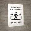 Please Keep a 3ft Distance on walkways Portrait - Wall Sign