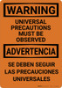 Hazard: Universal Precautions Must Be Observed Bilingual Spanish - Wall Sign Hazard: Universal Precautions Must Be Observed Bilingual Spanish - Wall Sign