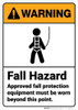 Warning: Approved Fall Protection Equipment Must Be Worn ANSI - Wall Sign
