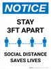 Notice: Stay 3ft Apart - Social Distance Saves Lives Portrait - Wall Sign Notice: Stay 3ft Apart - Social Distance Saves Lives Portrait - Wall Sign