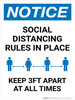 Notice: Social Distancing Rules in Place - Keep 3ft Apart at All Times Portrait - Wall Sign Notice: Social Distancing Rules in Place - Keep 3ft Apart at All Times Portrait - Wall Sign