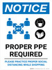 Notice: Proper PPE Required Social Distancing with 3ft Icons Portrait - Wall Sign Notice: Proper PPE Required Social Distancing with 3ft Icons Portrait - Wall Sign