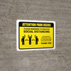 Attention: Park Users Remember Social Distancing with 3ft Icon Landscape - Wall Sign Attention: Park Users Remember Social Distancing with 3ft Icon Landscape - Wall Sign
