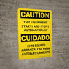 Caution: This Equipment Starts and Stops Automatically Bilingual Portrait - Wall Sign