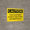 Caution: This Equipment Starts and Stops Automatically Landscape - Wall Sign