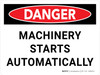 Danger: Machinery Starts Automatically Landscape - Wall Sign