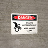 Danger: Starts Automatically Keep Hands Clear Landscape - Wall Sign Danger: Starts Automatically Keep Hands Clear Landscape - Wall Sign