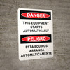 Danger: This Equipment Starts Automatically Bilingual Spanish Portrait - Wall Sign